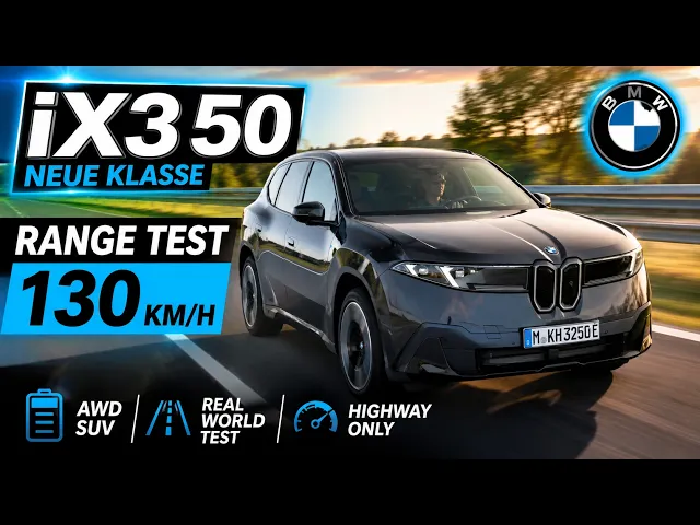 BMW iX3 xDrive50 (115 kWh) Range Test at 130 km/h (81 mph) – New class?