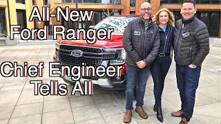 All-New 2024 Ford Ranger // Chief Engineer tells you what you need to know!