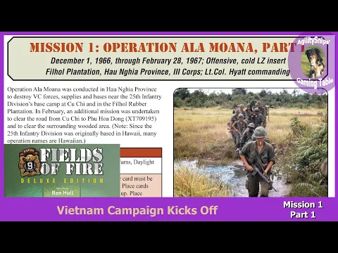 Vietnam Campaign Kicks Off - Vietnam Mission 1, Part 1 of Fields of Fire Deluxe - GMT Games