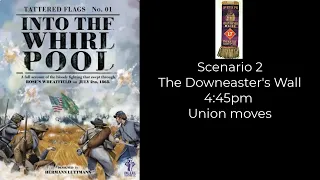 Into the Whirlpool - The Downeasters Wall - CSA Turn 1 Union moves