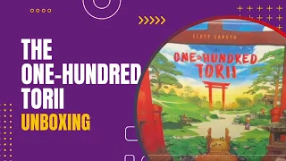 One Hundred Torii Unboxing | Danicha