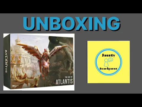 The Age of Atlantis - UNBOXING