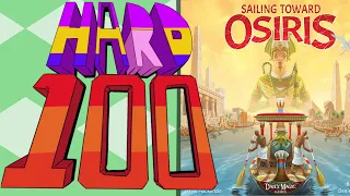 The Hard 100: Sailing Towards Osiris