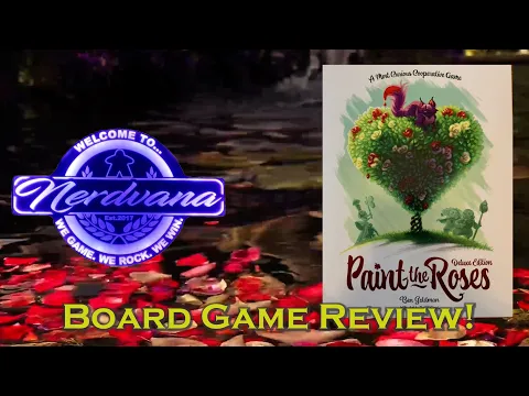 Paint the Roses - Legends of Nerdvana Review