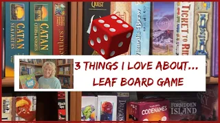 3 Things I Love About... LEAF Board Game #sologameplay #boardgames