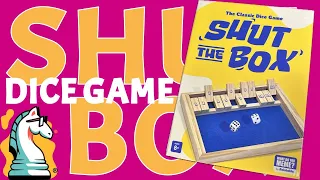 How to Play Shut the Box in Minutes!