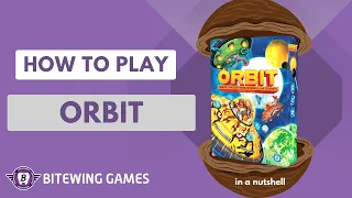 How to Play ORBIT (in a nutshell)