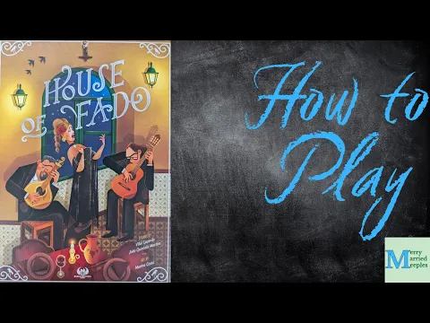 House of Fado - How to Play