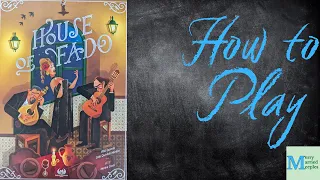 House of Fado - How to Play