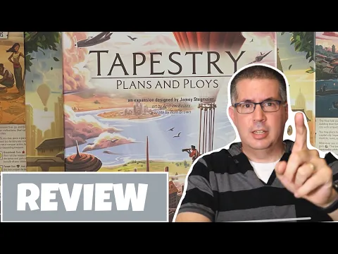 Tapestry: Plans and Ploys Review