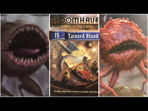 Gloomhaven: Jaws of the Lion (Scenario 15 - Tainted Blood)