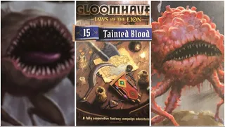 Gloomhaven: Jaws of the Lion (Scenario 15 - Tainted Blood)