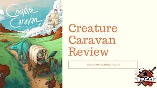 Creature Caravan Review