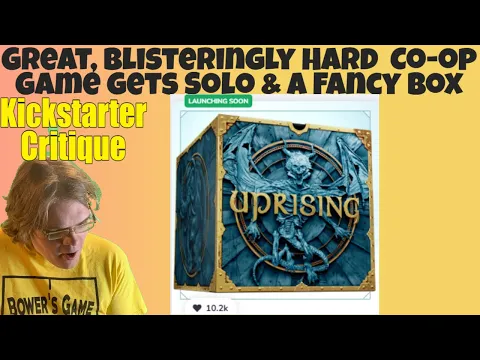 UPRISING | LEGENDARY BIG BOX & TRUE SOLO MODE - C+ * $550 DOLLARS! * - Kickstarter Critique Review