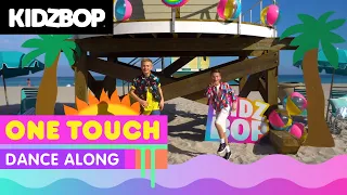 KIDZ BOP Kids - One Touch (Dance Along) [KIDZ BOP 2020]