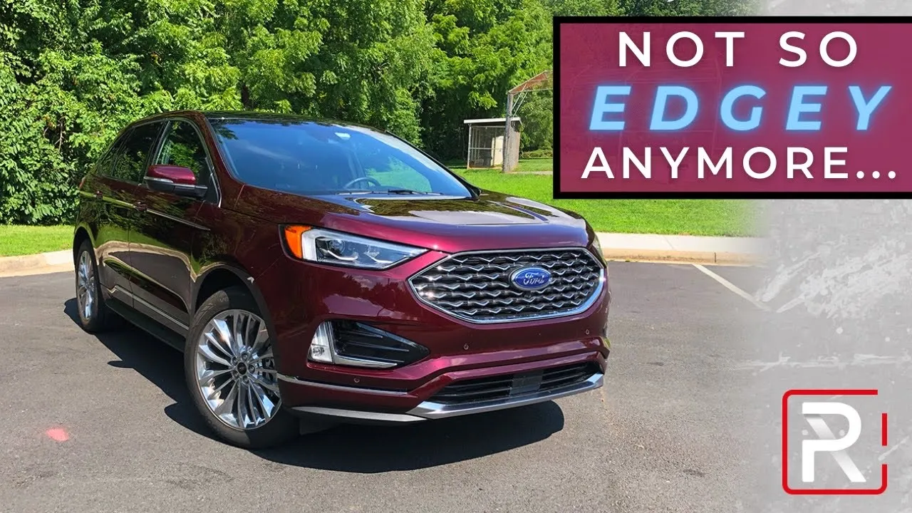 The 2020 Ford Edge Isn’t Quite So "Edgey" Anymore