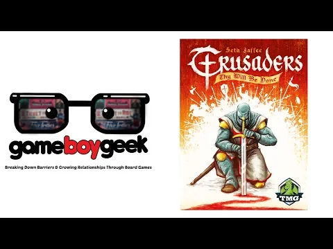Crusaders: Thy Will Be Done Review with the Game Boy Geek