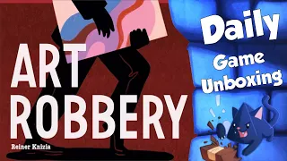 Art Robbery - Daily Game Unboxing