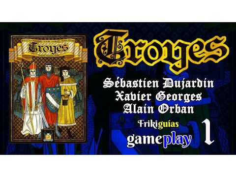Troyes - Gameplay 1