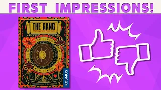The Gang - First Impression Review!