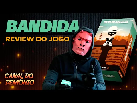 BANDIDA | A versão feminina e mais letal do jogo BANDIDO | Review e Regras | Canal do Dedê |