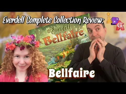Exploring the Everdell Complete Collection: Bellfaire!