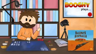 Booghy plays... Railways of the World (Australia)