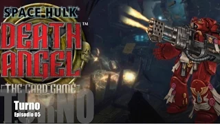 Space Hulk: Death Angel E05 - Turno