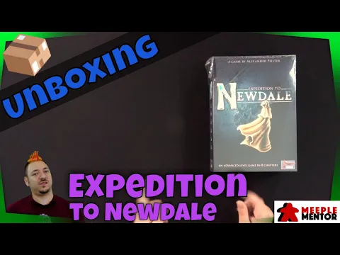 Unboxing Expedition to Newdale