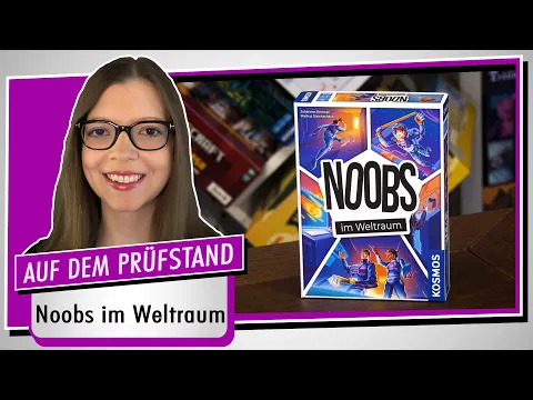 Spiel doch mal NOOBS IM WELTRAUM! - Brettspiel Rezension Meinung Test #448
