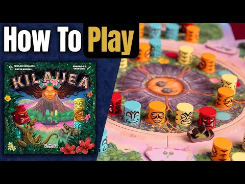 Kilauea | How to Play | Learn to Play in 7 Minutes!