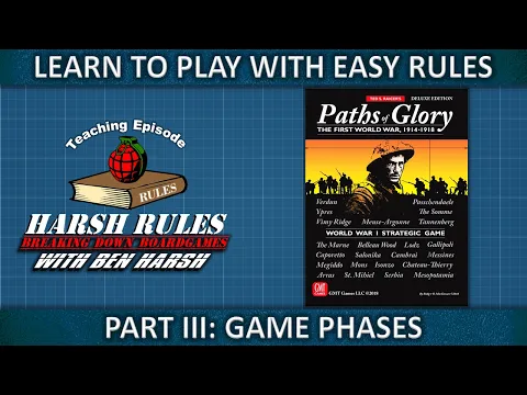 Rules Breakdown: Paths of Glory Part III