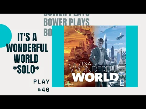 Bower Plays: It's A Wonderful World Solo