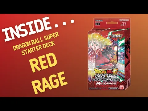 Inside…Dragon Ball Super Card Game: Red Rage Starter Deck (4K 60fps)