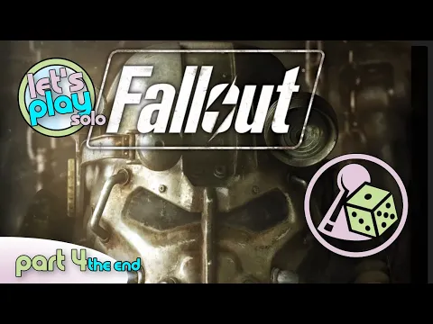 Let's play Fallout (Board Game) - Solo - Part 4 - The End