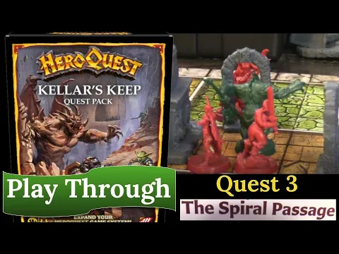 HeroQuest (2021): Kellar's Keep - Quest 3 - The Spiral Passage