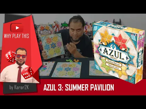 Azul: Summer Pavilion - Why Play This
