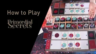 How to Play Primordial Secrets