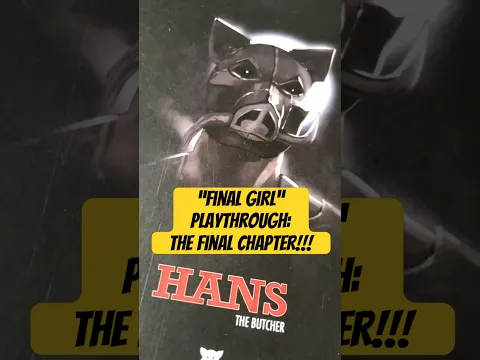 “Final Girl” Play-Through - Part Four - The Final? Chapter