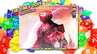 Shards of Infinity - How to Play and Review on The Daily Dope #83