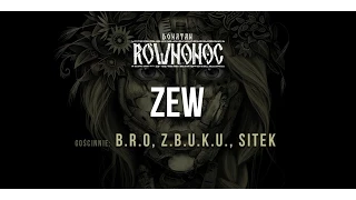 Donatan Percival Schuttenbach RÓWNONOC feat. B.R.O, ZBUKU, Sitek - Zew [Audio]