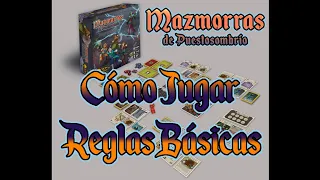 Mazmorras de Puestosombrìo - Tutorial 2 - Reglas Básicas
