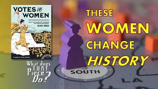 These Women Change History - The Cards of "Votes for Women"