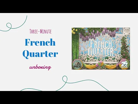 French Quarter - 3-Minute Unboxing