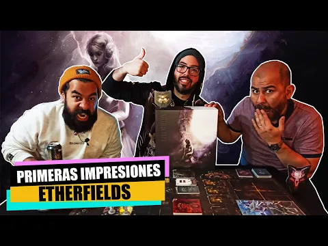 Etherfields - Primeras Impresiones