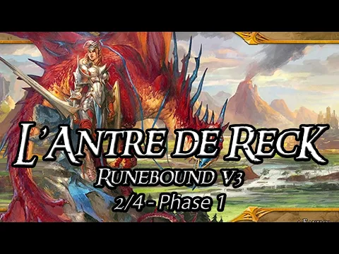 Antre de RecK - Runebound v3 - 2/4 - Partie Phase 1