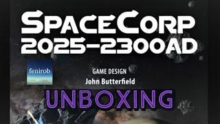 SpaceCorp 2025-2300 AD Board Game | Unboxing (No Talking)