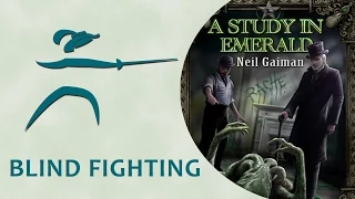 DuelalityGamecast BlindfightihgEp1 A Study In Emerald
