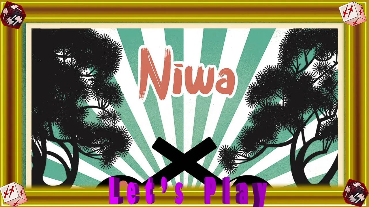 Let's Play Niwa!