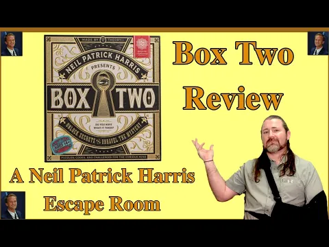 Box Two Review: NPH's Second Escape Room *Spoiler Free*